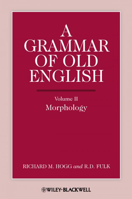 Cover of the book A Grammar of Old English, Volume 2 by Richard M. Hogg, R. D. Fulk, Wiley