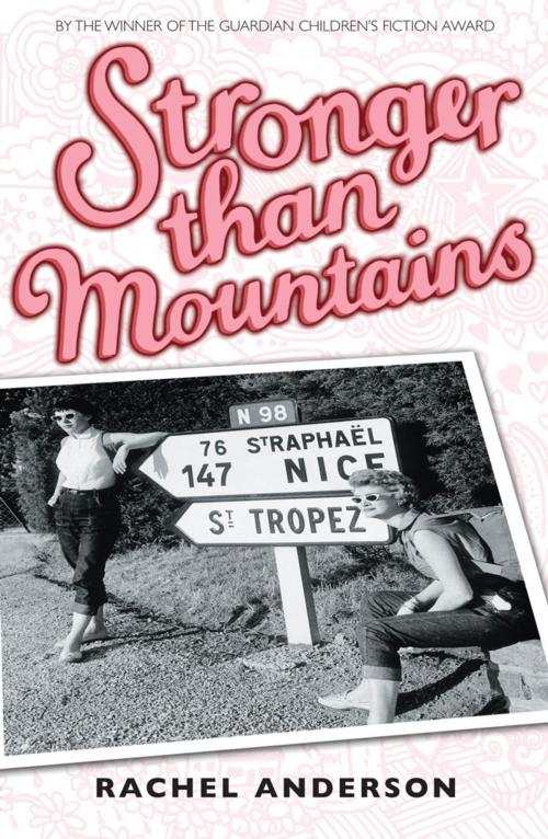 Cover of the book Moving Times trilogy: Stronger than Mountains by Rachel Anderson, Hachette Children's