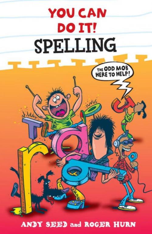 Cover of the book You Can Do It: Spelling by Andy Seed, Roger Hurn, Hachette Children's