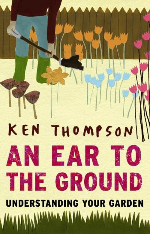 Cover of the book An Ear To The Ground by Ken Thompson, Transworld