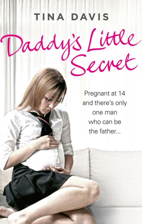 Cover of the book Daddy's Little Secret by Tina Davis, Ebury Publishing