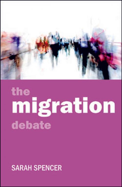 Cover of the book The migration debate by Spencer, Sarah, Policy Press