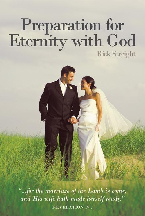 Cover of the book Preparation for Eternity with God by Rick Streight, WestBow Press