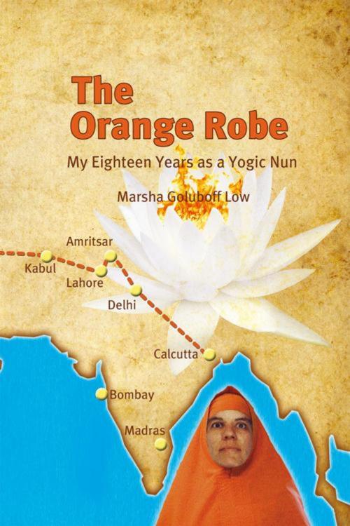 Cover of the book The Orange Robe by Marsha Goluboff Low, iUniverse