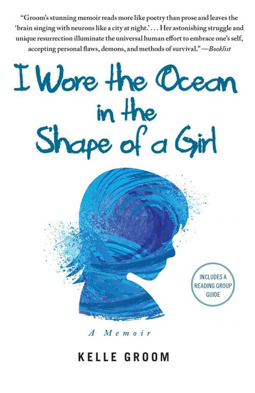 Cover of the book I Wore the Ocean in the Shape of a Girl by Kelle Groom, Free Press