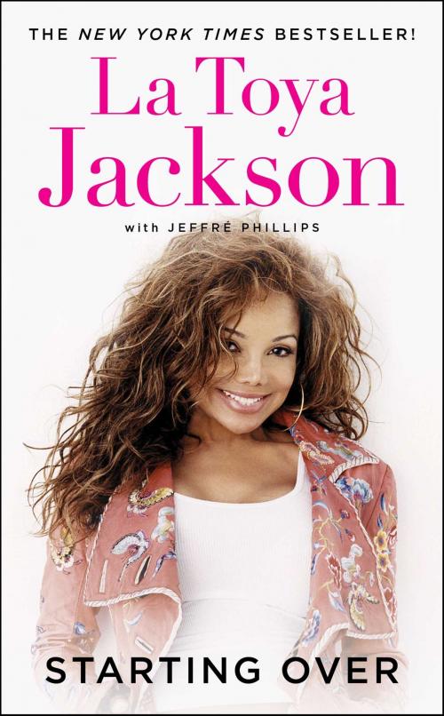 Cover of the book Starting Over by La Toya Jackson, Jeffré Phillips, Gallery Books