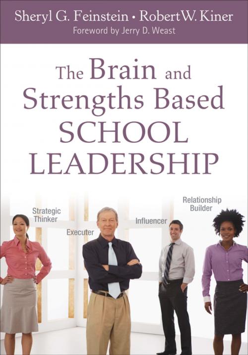 Cover of the book The Brain and Strengths Based School Leadership by Sheryl G. Feinstein, Robert W. Kiner, SAGE Publications