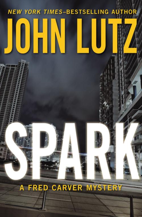 Cover of the book Spark by John Lutz, Open Road Media