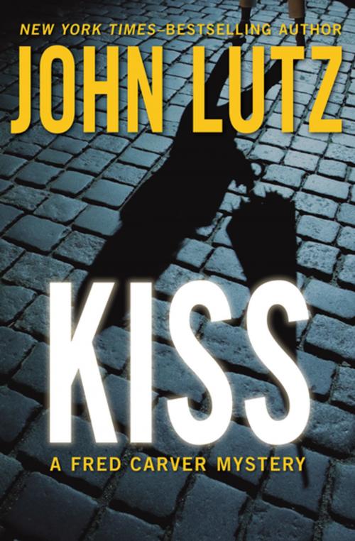 Cover of the book Kiss by John Lutz, Open Road Media