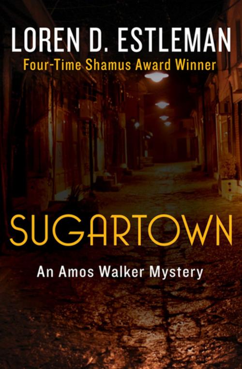 Cover of the book Sugartown by Loren D. Estleman, Open Road Media
