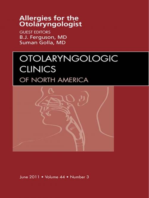 Cover of the book Diagnosis and Management of Allergies for the Otolaryngologist, An Issue of Otolaryngologic Clinics - E-Book by Berrylin J. Ferguson J. Ferguson, MD, Elsevier Health Sciences