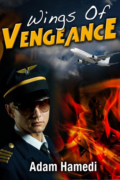 Cover of the book Wings Of Vengeance by Adam Hamedi, eBookIt.com