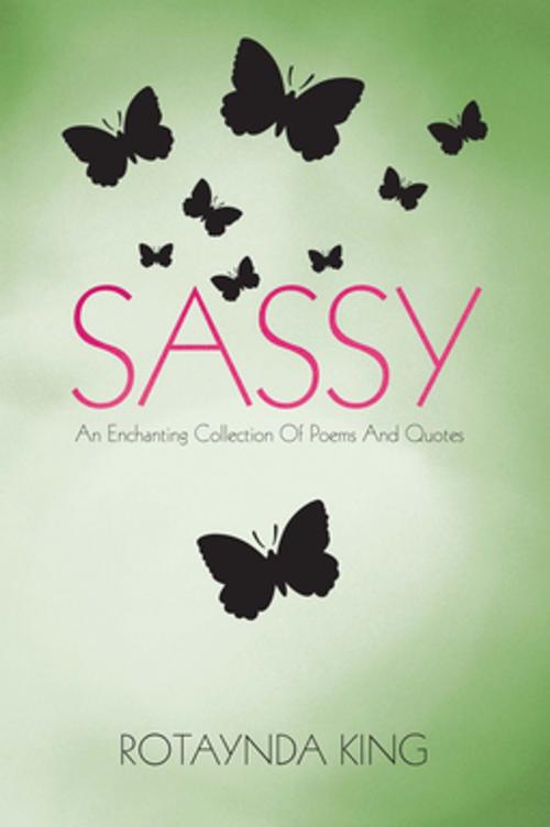 Cover of the book Sassy by Rotaynda King, AuthorHouse