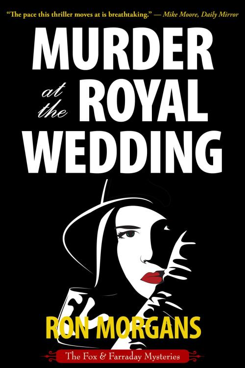 Cover of the book Murder at the Royal Wedding by Ron Morgans, Ron Morgans