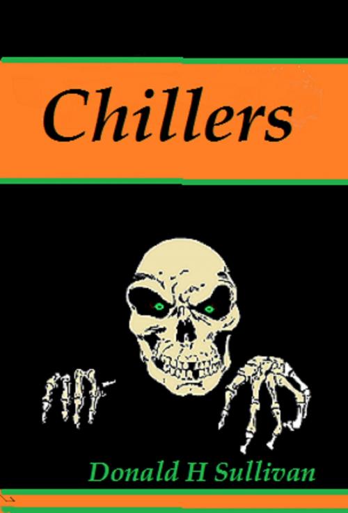 Cover of the book Chillers by Donald H Sullivan, Donald H Sullivan