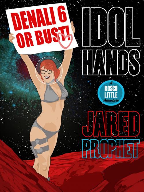 Cover of the book Idol Hands by Jared Prophet, Jared Prophet