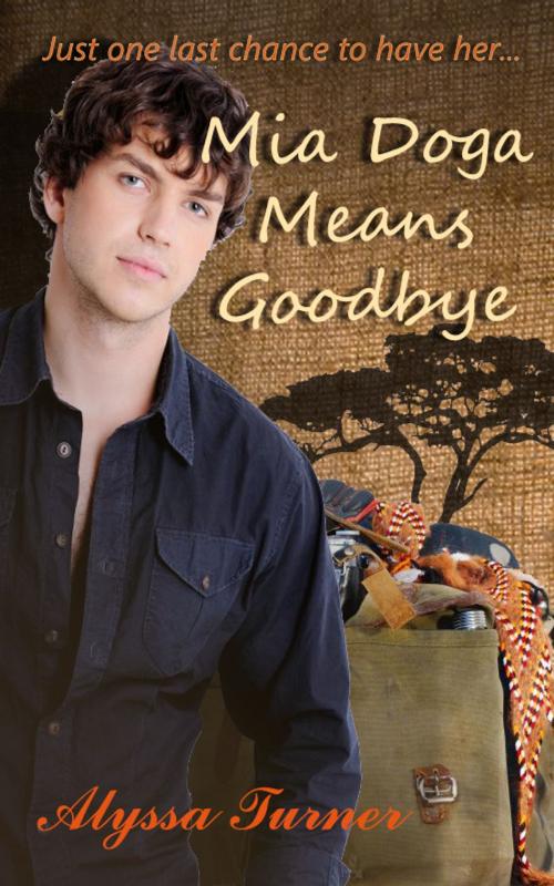 Cover of the book Mia Doga Means Goodbye (Interracial Erotic Short) by Alyssa Turner, Alyssa Turner