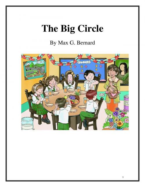 Cover of the book The Big Circle by Max G. Bernard, Max G. Bernard