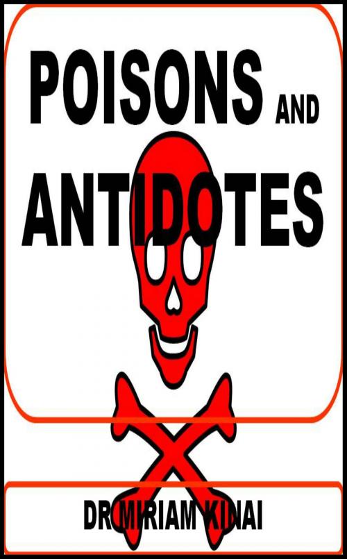 Cover of the book Poisons and Antidotes by Miriam Kinai, Miriam Kinai