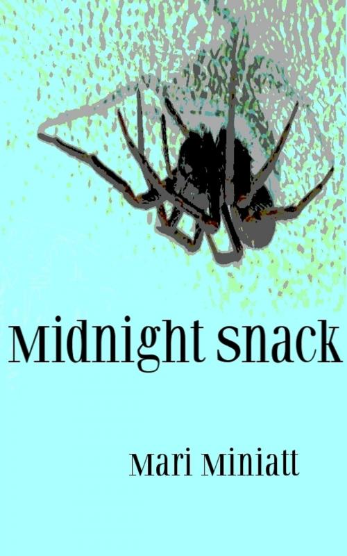 Cover of the book Midnight Snack by Mari Miniatt, Mari Miniatt
