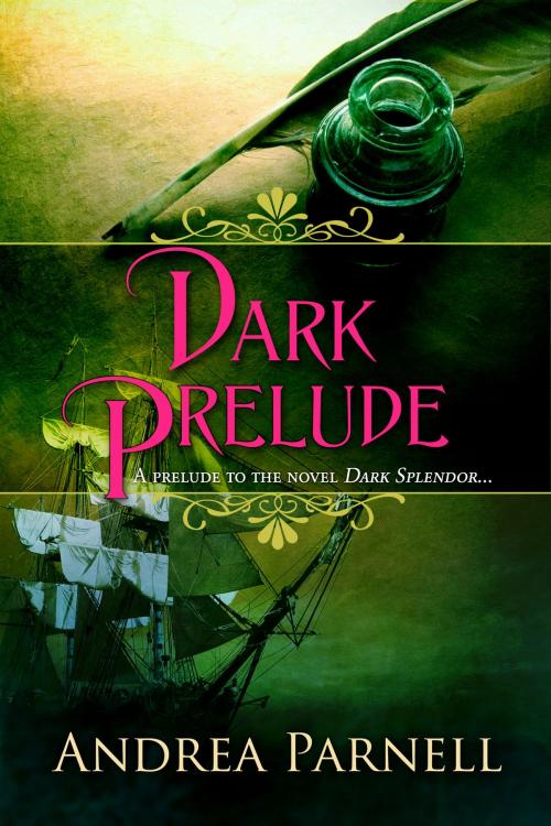 Cover of the book Dark Prelude by Andrea Parnell, Trove Books