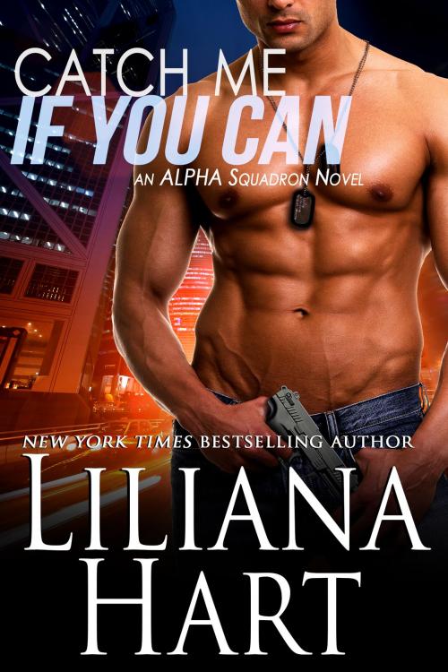 Cover of the book Catch Me If You Can by Liliana Hart, 7th Press
