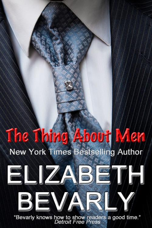 Cover of the book The Thing About Men by Elizabeth Bevarly, Elizabeth Bevarly