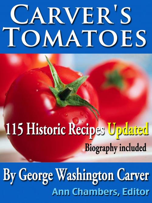 Cover of the book Carver's Tomatoes by Ann Chambers, Ann Chambers