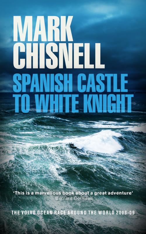Cover of the book Spanish Castle to White Night by Mark Chisnell, Mark Chisnell