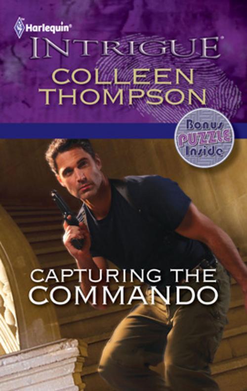 Cover of the book Capturing the Commando by Colleen Thompson, Harlequin