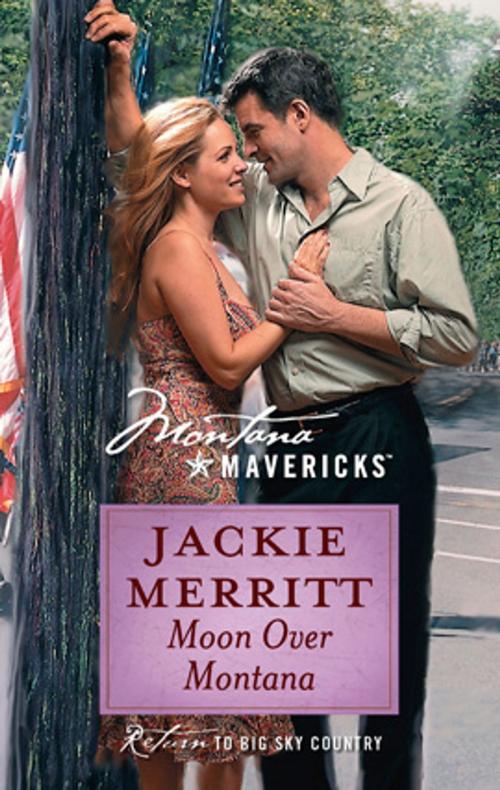 Cover of the book Moon Over Montana by Jackie Merritt, Silhouette