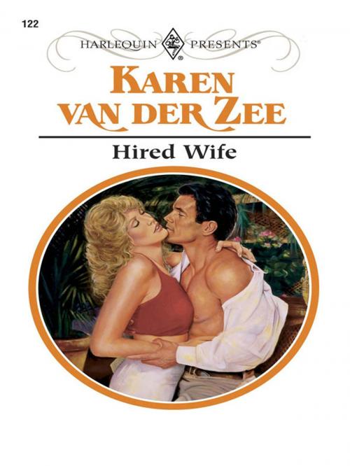 Cover of the book Hired Wife by Karen Van Der Zee, Harlequin