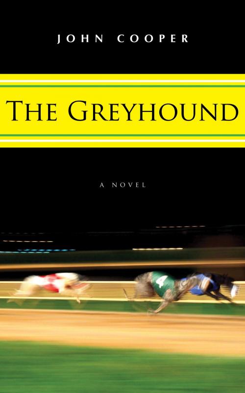 Cover of the book The Greyhound by John Cooper, Dundurn