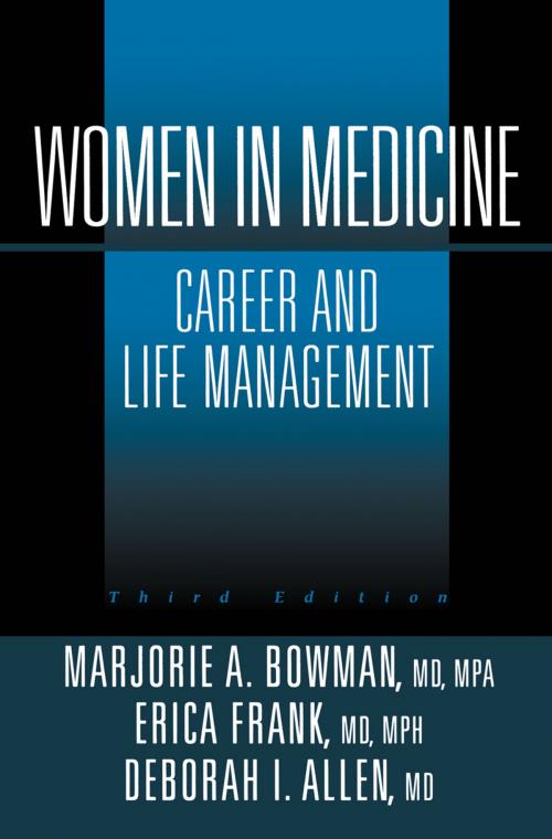 Cover of the book Women in Medicine by Marjorie A. Bowman, Erica Frank, Deborah I. Allen, Springer New York