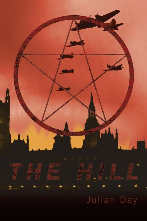 Cover of the book The Hill by Julian Day, iUniverse