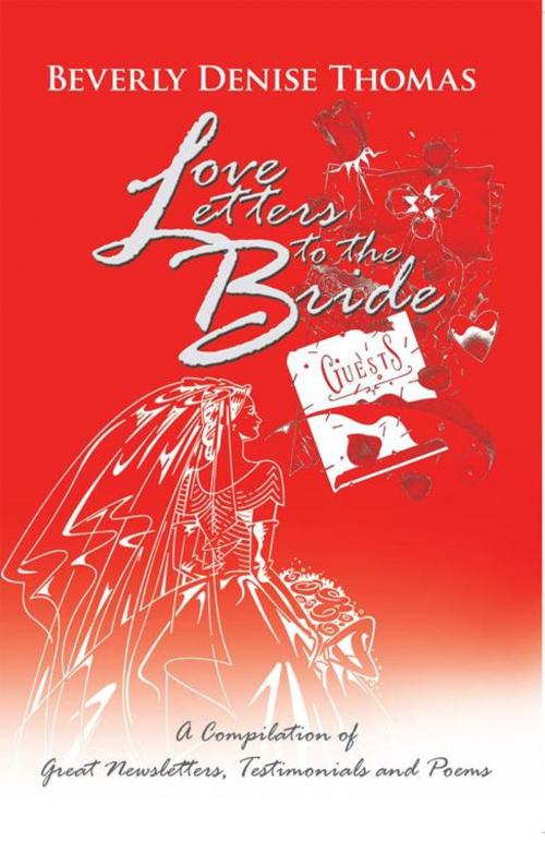 Cover of the book Love Letters to the Bride by Beverly Denise Thomas, iUniverse