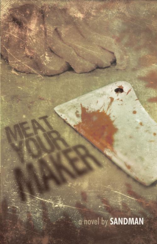 Cover of the book Meat Your Maker by Sandman, iUniverse