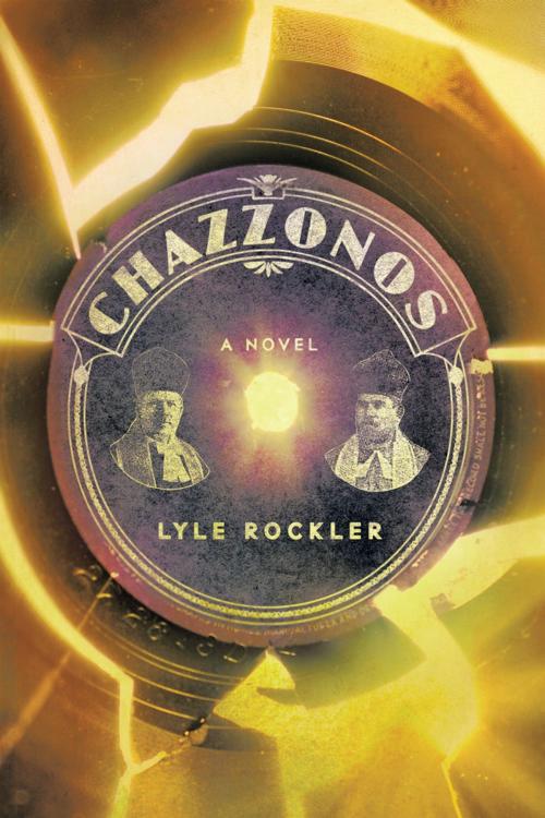 Cover of the book Chazzonos by Lyle Rockler, iUniverse