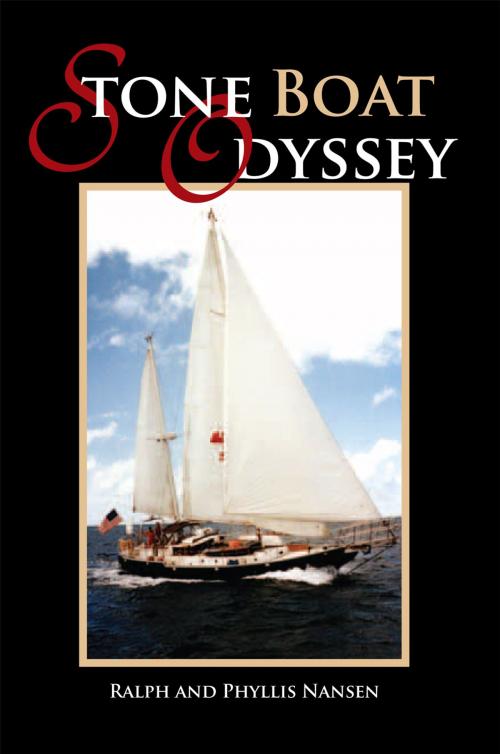 Cover of the book Stone Boat Odyssey by Phyllis Nansen, Ralph Nansen, Xlibris US