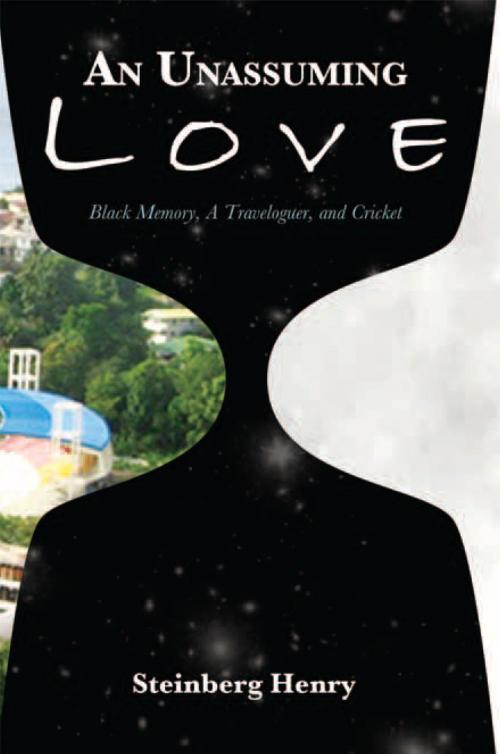 Cover of the book An Unassuming Love by Steinberg Henry, Xlibris US