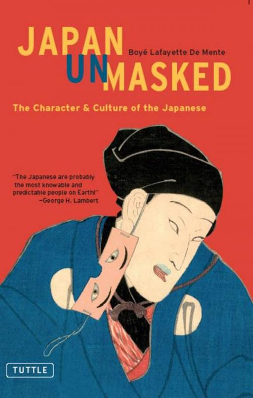 Cover of the book Japan Unmasked by Boye Lafayette De Mente, Tuttle Publishing