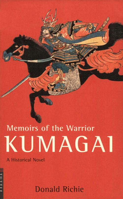 Cover of the book Memoirs of the Warrior Kumagai by Donald Richie, Tuttle Publishing