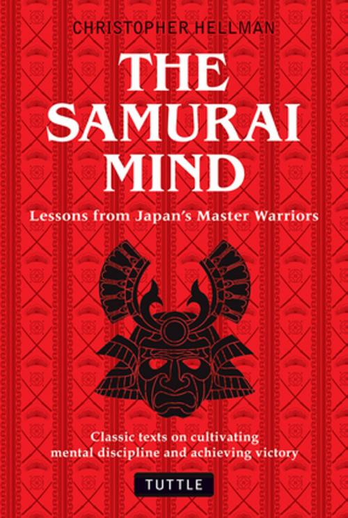 Cover of the book Samurai Mind by , Tuttle Publishing