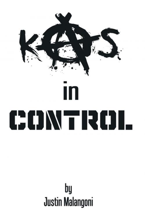 Cover of the book Kaos in Control by Justin Malangoni, AuthorHouse