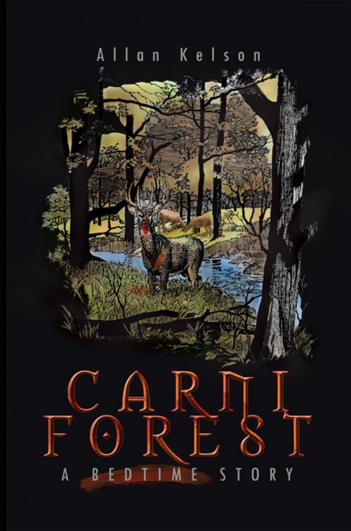 Cover of the book Carniforest by Allan Kelson, AuthorHouse