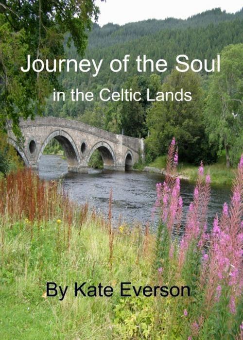 Cover of the book Journey of the Soul by Kate Everson, Kate Everson