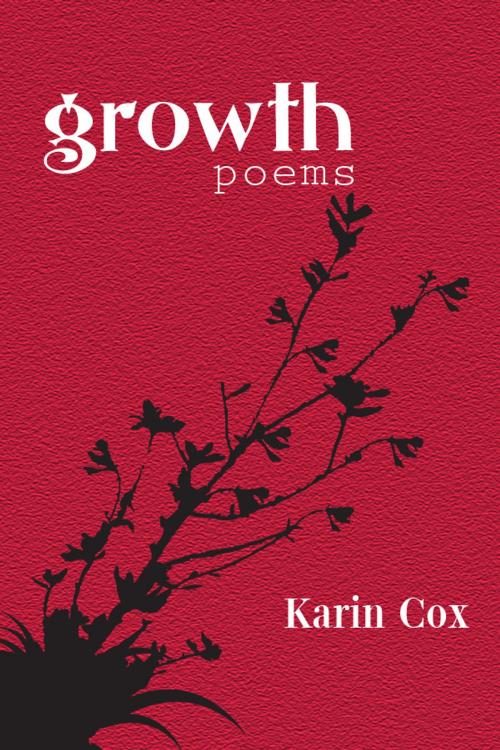 Cover of the book Growth by Karin Cox, Karin Cox