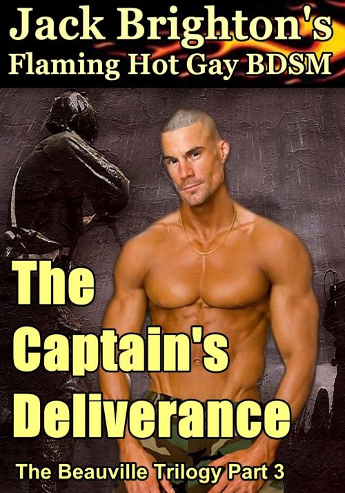 Cover of the book The Captain's Deliverance by Jack Brighton, Firm Hand Books