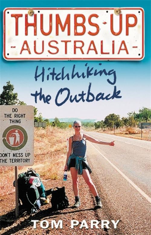 Cover of the book Thumbs Up Australia by Tom Parry, Quercus