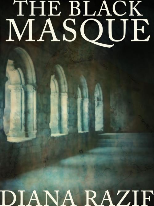 Cover of the book The Black Masque, Part 01: Rumors by Diana Razif, Diana Razif